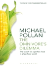 The Omnivore's Dilemma (eBook): The Search for a Perfect Meal in a Fast-Food World